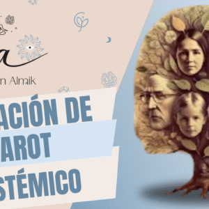 Tarot Sistémico Transgeneracional Grupo 2